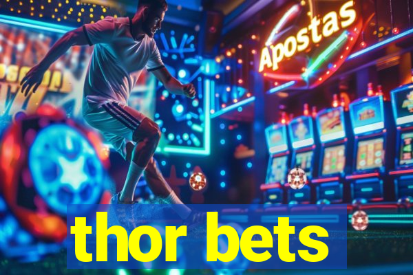 thor bets